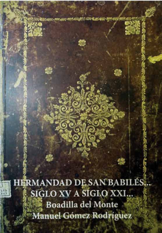 Imagen del libro sobre la Hermandad de San Babilés escrito por Manuel Gómez.