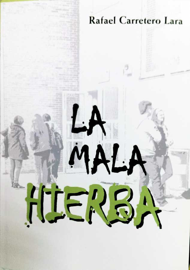 ‘La Mala hierba’ llega a las librerías