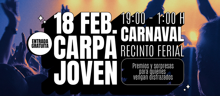 18 de febrero, Carpa Joven para celebrar carnaval 
