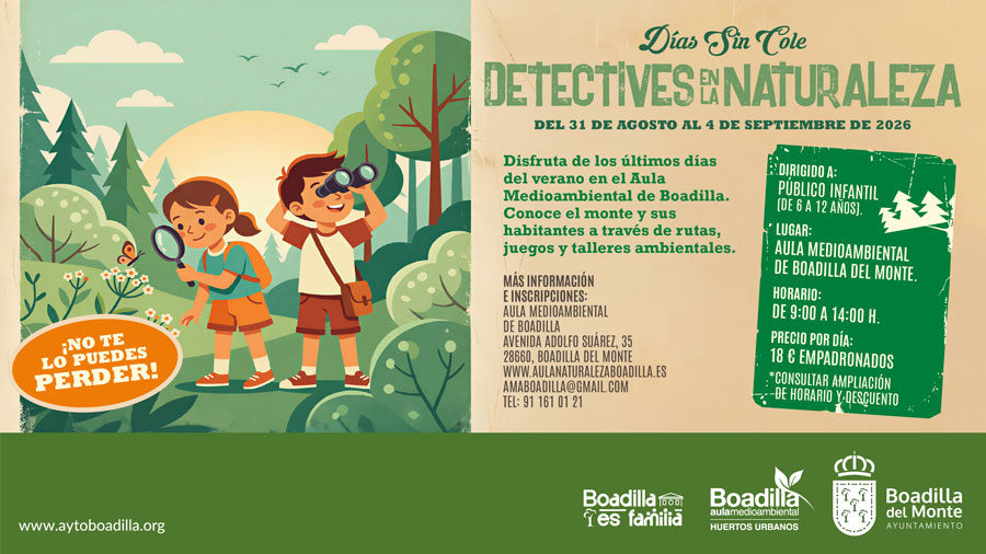 Nueva edición de Días sin Cole. Detectives en la Naturaleza, del 31 de agosto al 4 de septiembre Nueva edición de Días sin Cole. Detectives en la Naturaleza, del 31 de agosto al 4 de septiembre