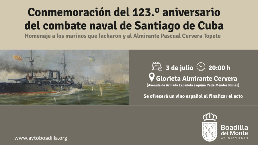 Boadilla del Monte rinde homenaje al almirante Cervera y los héroes del combate naval de Santiago de Cuba
