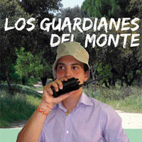 Cartel anunciador del programa Los Guardianes del Monte.