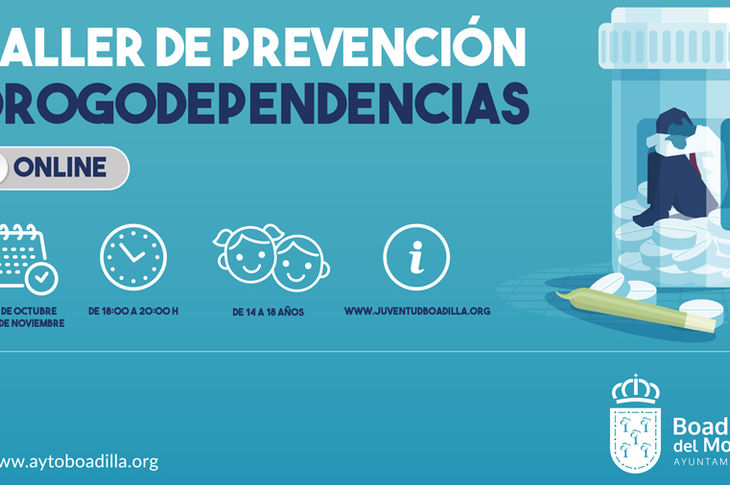 Abierta la inscripción para el taller de prevención de drogodependencia del Ayuntamiento de Boadilla del Monte Abierta la inscripción para el taller de prevención de drogodependencia del Ayuntamiento de Boadilla del Monte